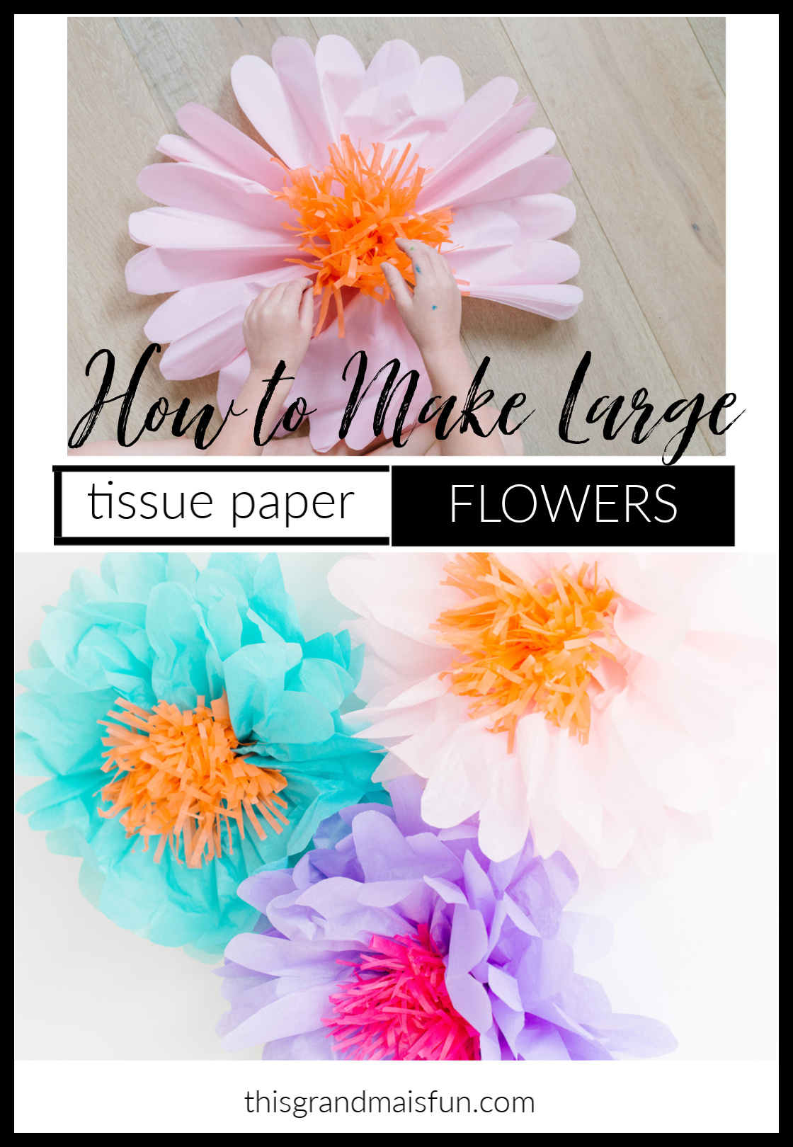 How to Make Large Tissue Paper Flowers 