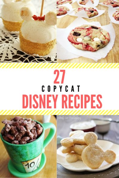 27 Copycat Disney Recipes - TGIF - This Grandma is Fun