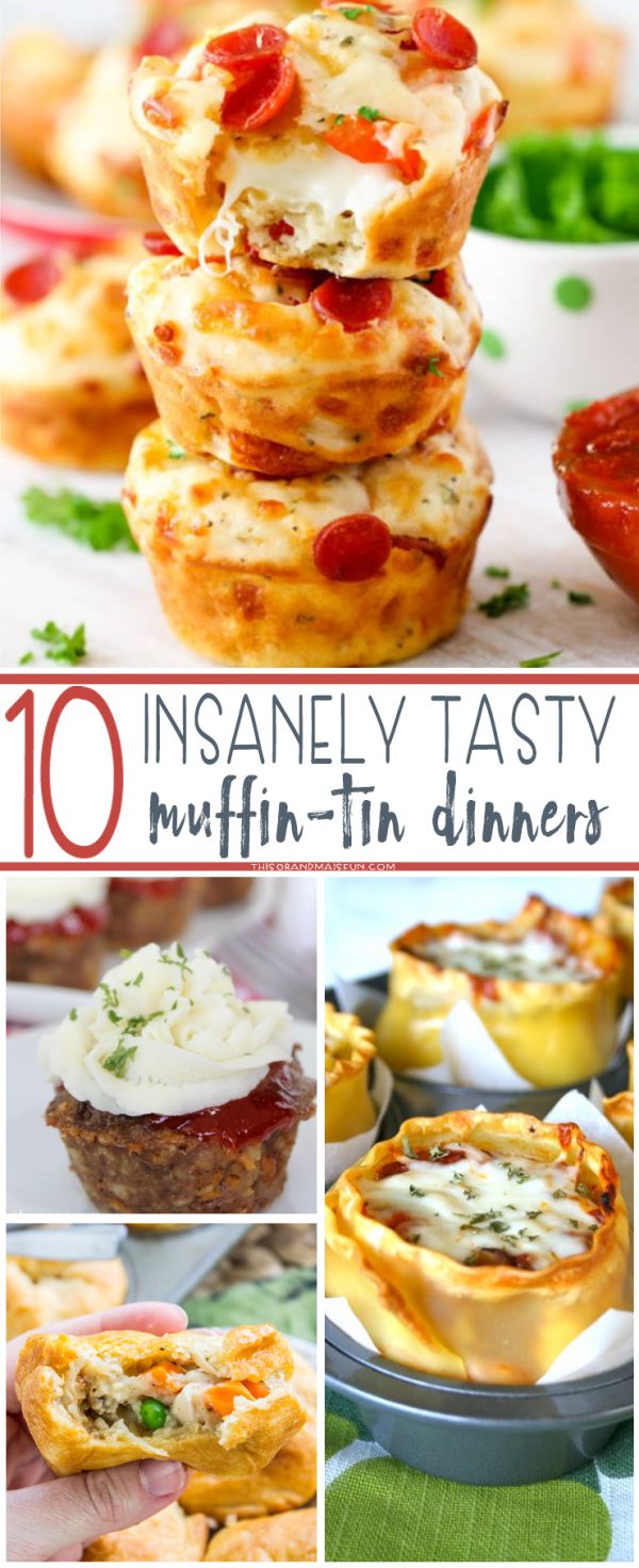 10 Insanely Tasty Muffin-Tin Dinners - TGIF - This Grandma is Fun