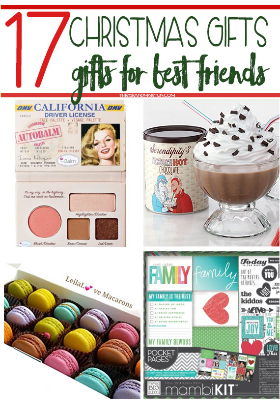 17 Christmas Gifts for Best Friends TGIF This Grandma is Fun